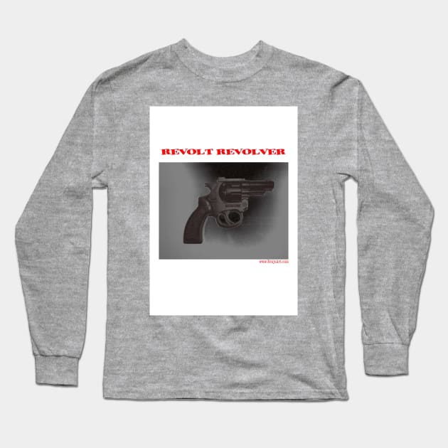 REVOLT REVOLVER Long Sleeve T-Shirt by Danny Germansen